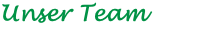 Unser Team